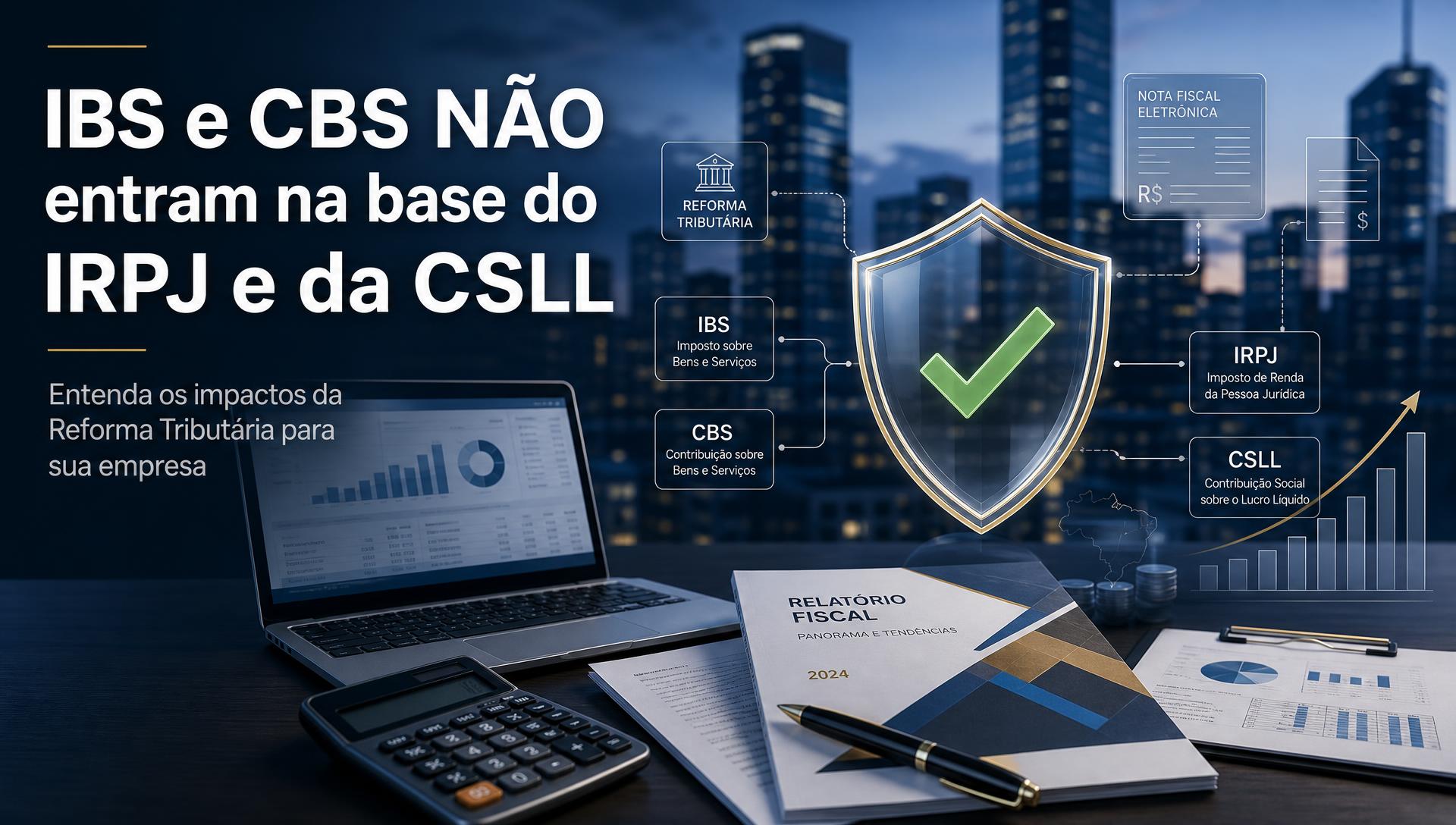 Reforma Tributária: o que realmente muda para a sua empresa